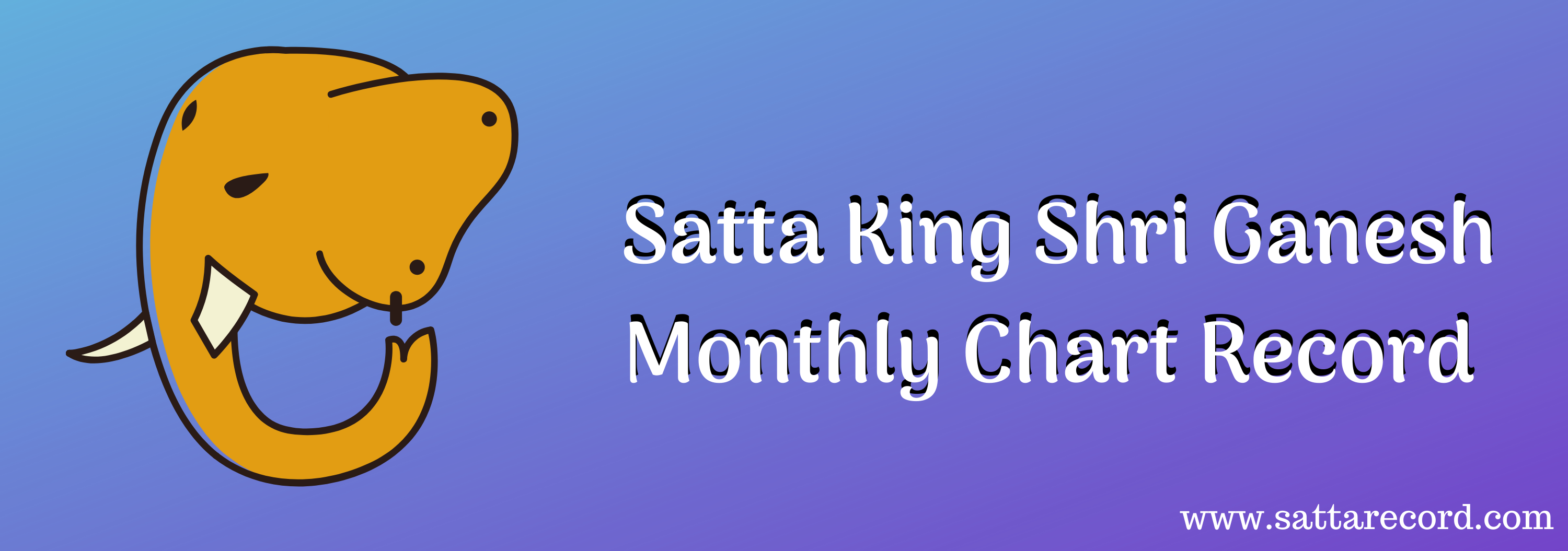 Satta King Shri Ganesh Monthly Chart Record