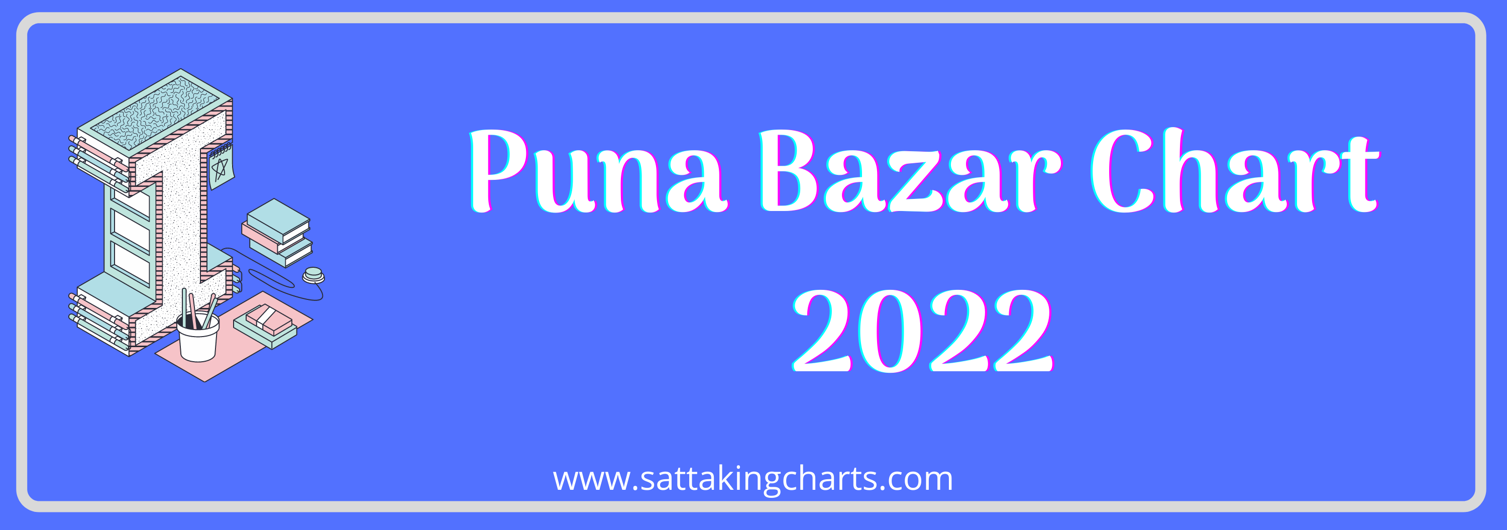 Puna Bazar Chart 2022
