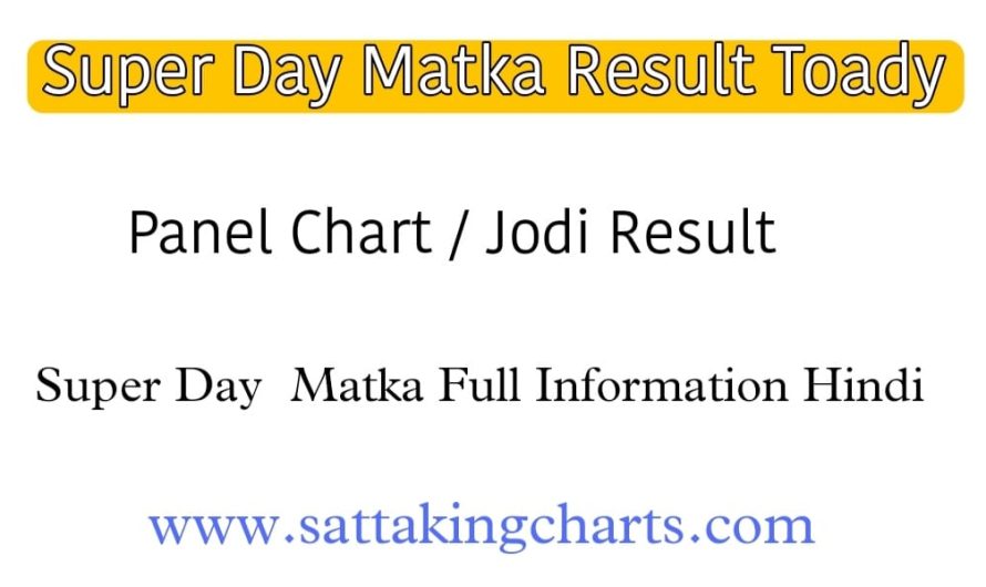 Super Day Chart | Super Day Result