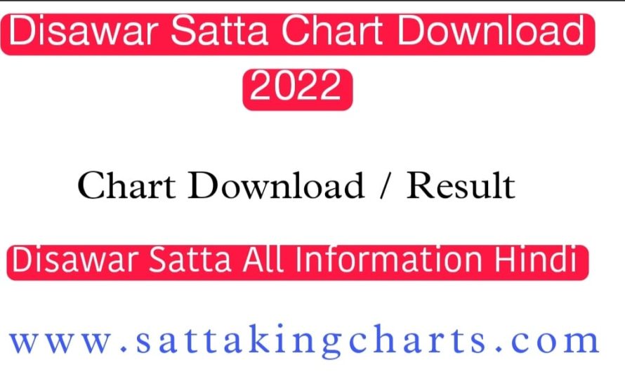 Disawar Satta Chart 2022