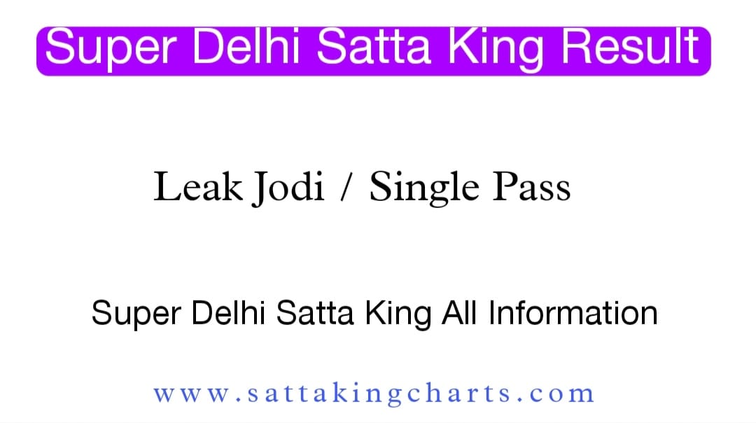 Super Delhi Satta King
